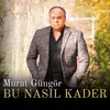 About Bu Nasıl Kader Song