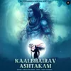 About Kaalbhairav Ashtakam Song