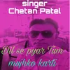 About Dil se Pyar Tu Mujhko Karti Song