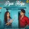 About Pyar Hoge Song