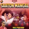 About Saton Mangal Song