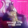 About Rahamate Alam Rasule Akrm Song