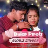 About Dular Piroti Song