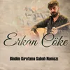 About Bindim Kıratıma Sabah Namazı Song