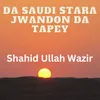 Da Saudi Stara Jwandon Da Tapey