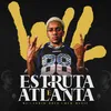 About Estruta é Atlanta Song
