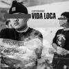 Vida Loca