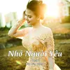 About Nhớ Người Yêu Song