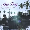 About OLD DAY Song