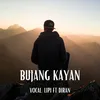 About BUJANG KAYAN Song