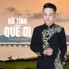 About Hà Tĩnh Quê Ơi Song