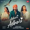 About Adhuri Adhuri Song