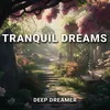 Tranquil Dreams