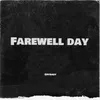 About Farewell day Song