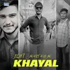 About Khayal Lofi Song