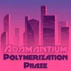 About Polymerization Phase Song