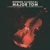 About Major Tom ("Klassisch losgelöst" für großes Orchester) Song