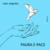 Paura e Pace