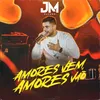 About Amores Vem, Amores Vão Song