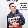 About Mega do Lança Song