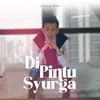 About Di Pintu Surga Song