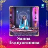 About Sannava Evanyaramma Song