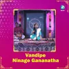 About Vandipe Ninage Gananatha Song