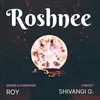 About ROSHNEE Song