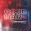 About Good Liar Song