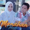 About Manahan Rindu Song