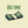 About Big Time Song
