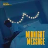 About Midnight Message Song