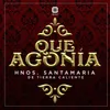 About Que agonía Song