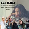 About Ayo Mama Song