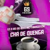 About Chá de Quenga Song