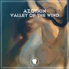 About Valley of The Wind Song
