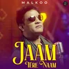 About Jaam Tere Naam Song
