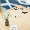 About Her