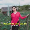 Mời Anh Về Thăm Quê Em