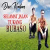 Selamat Jalan Tukang Bubaso