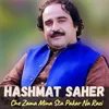 About Che Zama Mina Sta Pakar Na Razi Song