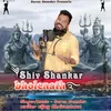 About Shiv Shankar Bholenath Song