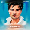 About Good Bye - lofi Song