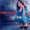 About High Heel Song