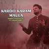 About Kardo Karam Maula Song