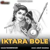 About Iktara Bole Song