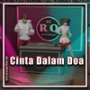 About Cinta Dalam Doa Song