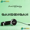 About Gandengan Song