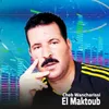 About El Maktoub Song