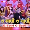 About O Sathi O Sathi Song